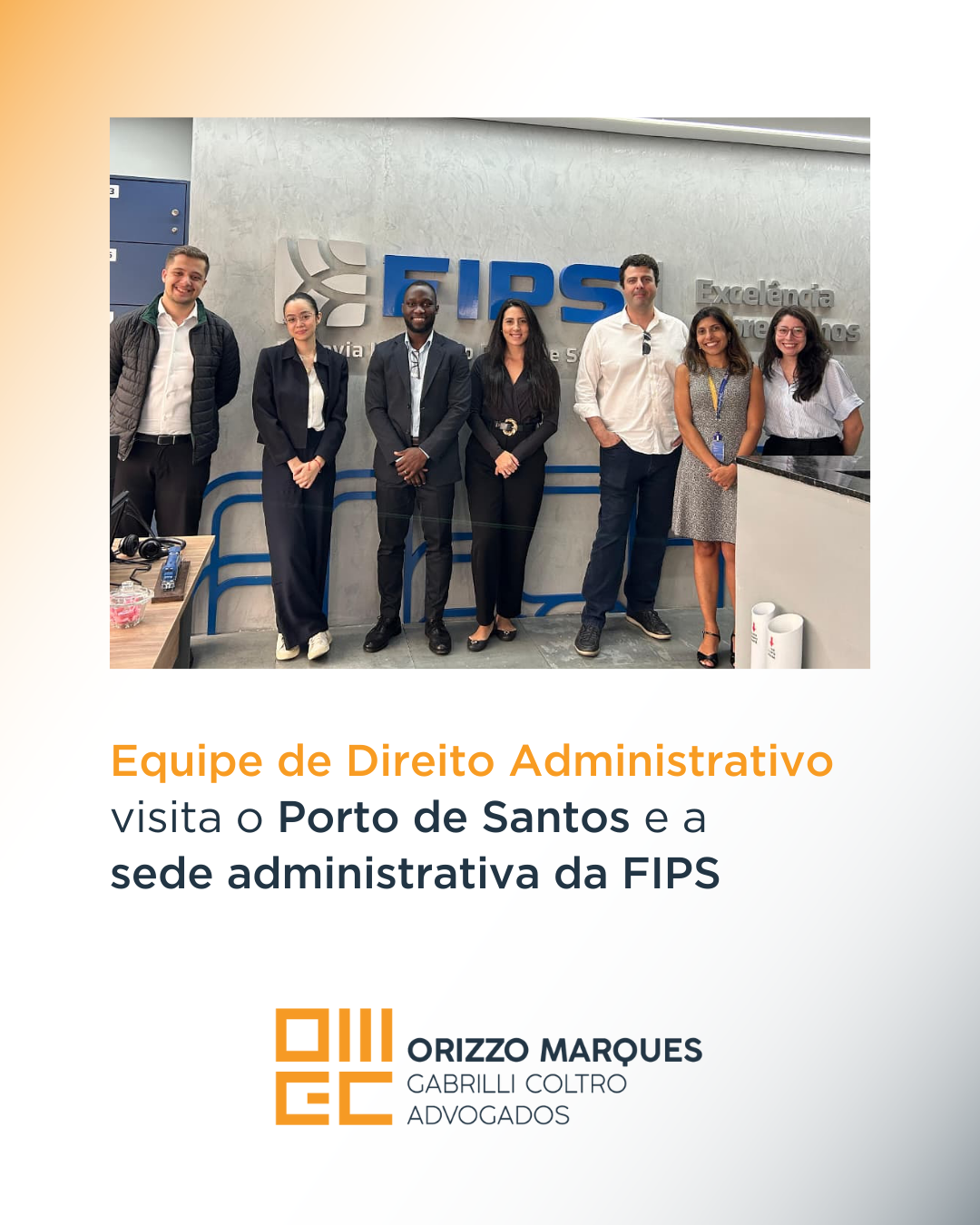 Equipe de Direito Administrativo visita o Porto de Santos e a sede administrativa da FIPS