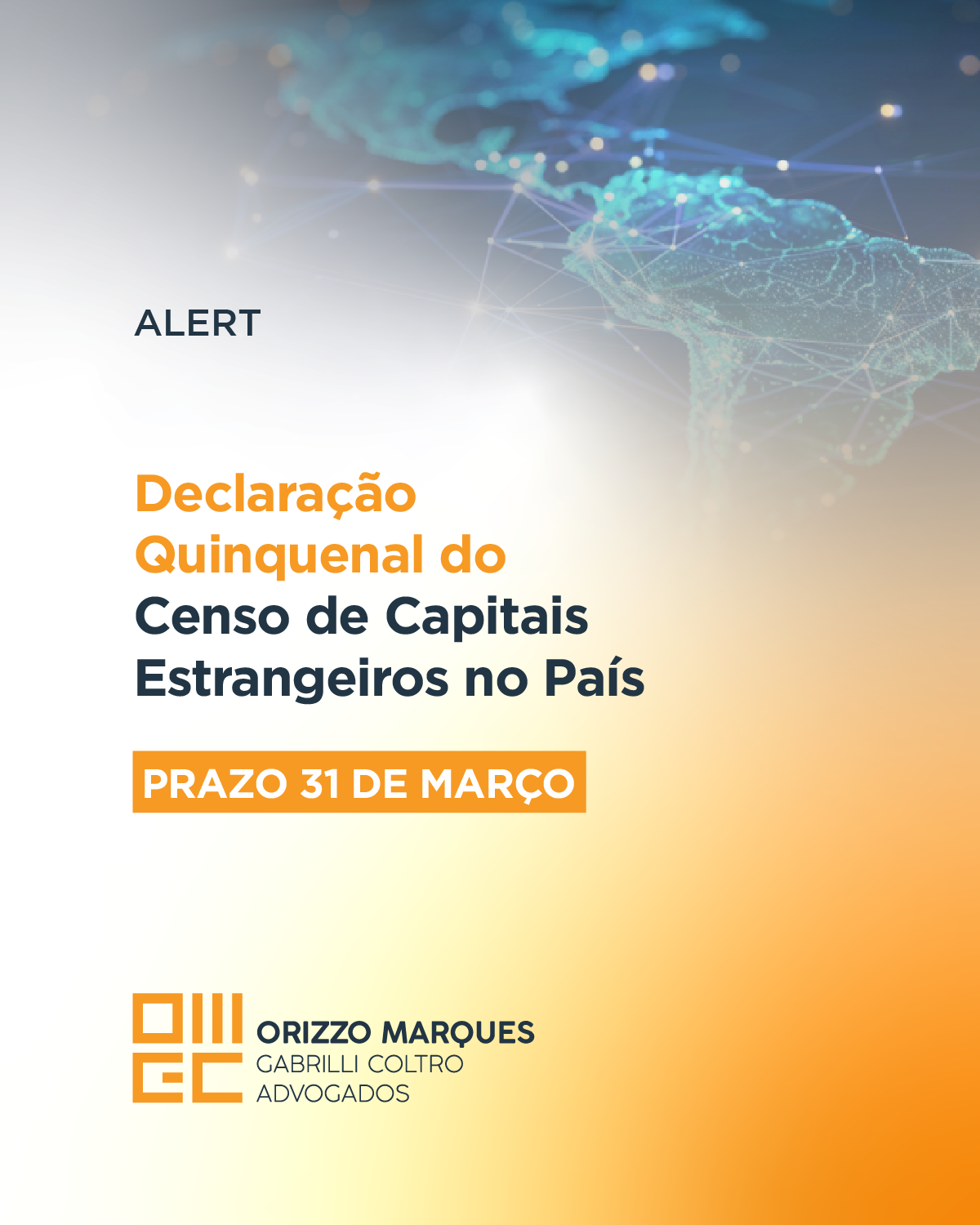 Declaração Quinquenal do Censo de Capitais Estrangeiros no País – PRAZO 31 DE MARÇO