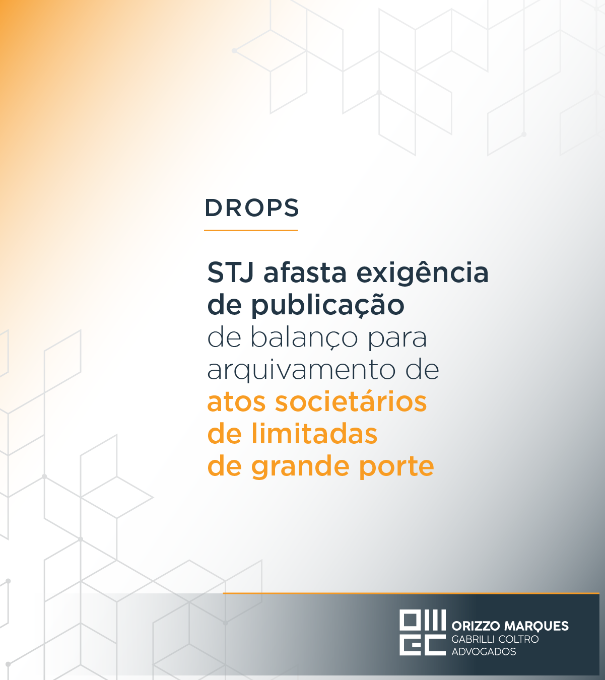STJ afasta exigência de publicação de balanço para arquivamento de atos societários de limitadas de grande porte