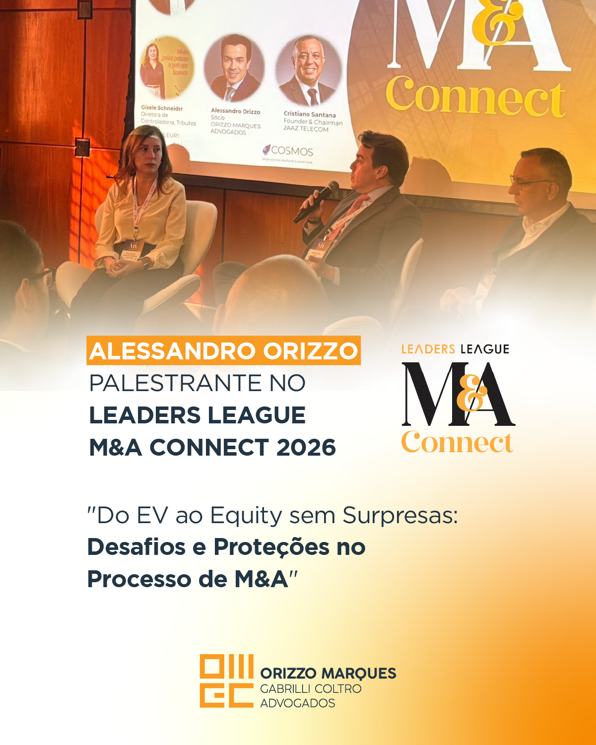 Alessandro Orizzo palestrante no Leaders League M&A Connect 2026  “Do EV ao Equity sem Surpresas: Desafios e Proteções no Processo de M&A”