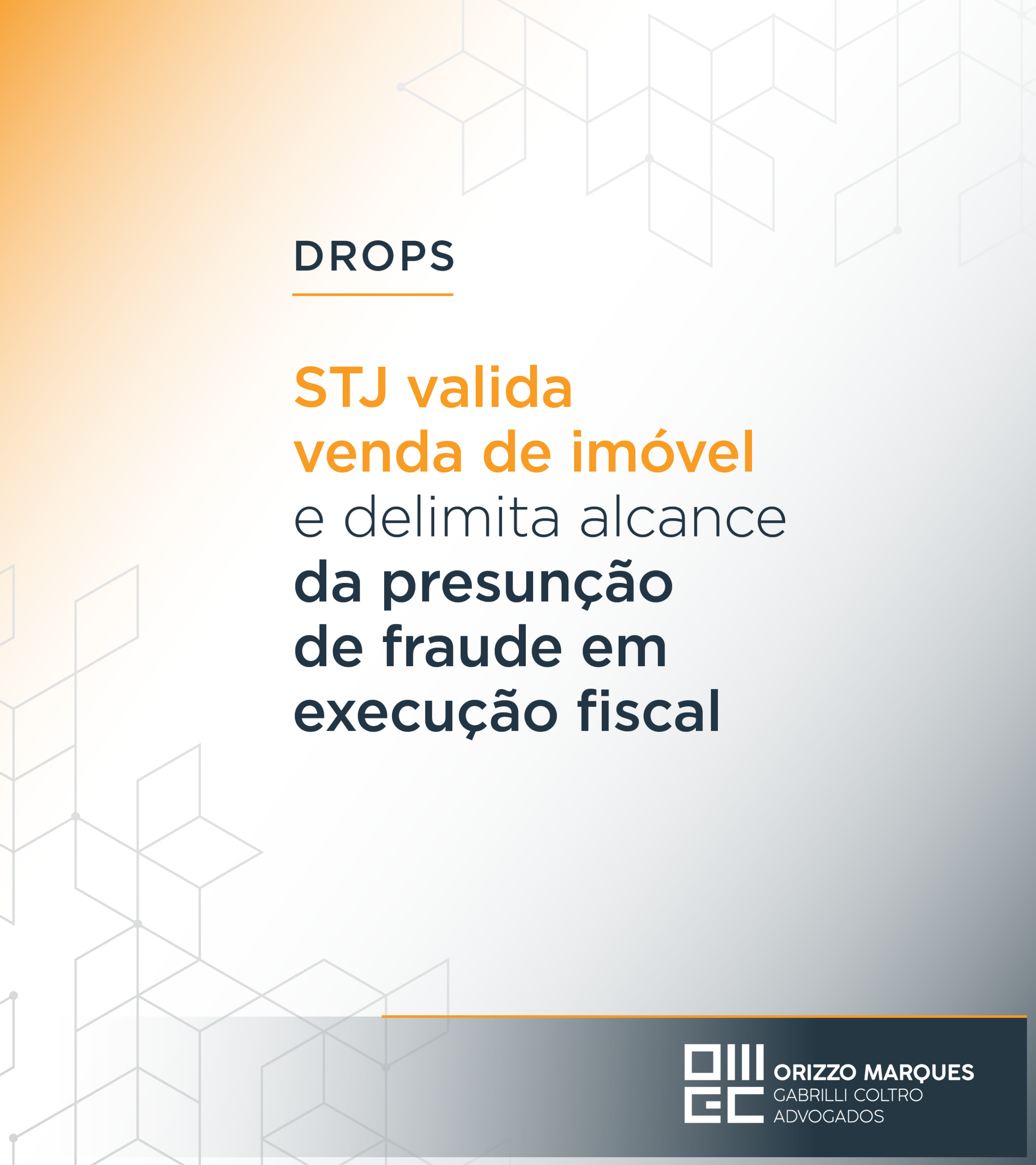 STJ valida venda de imóvel e delimita alcance da presunção de fraude em execução fiscal