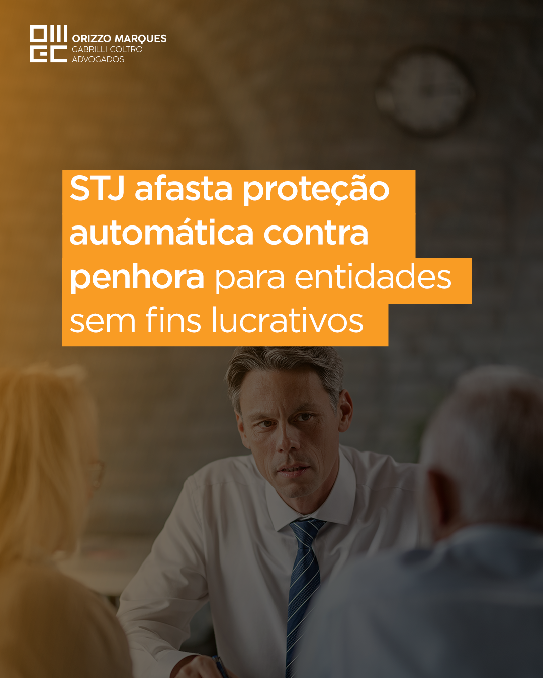 STJ afasta proteção automática contra penhora para entidades sem fins lucrativos