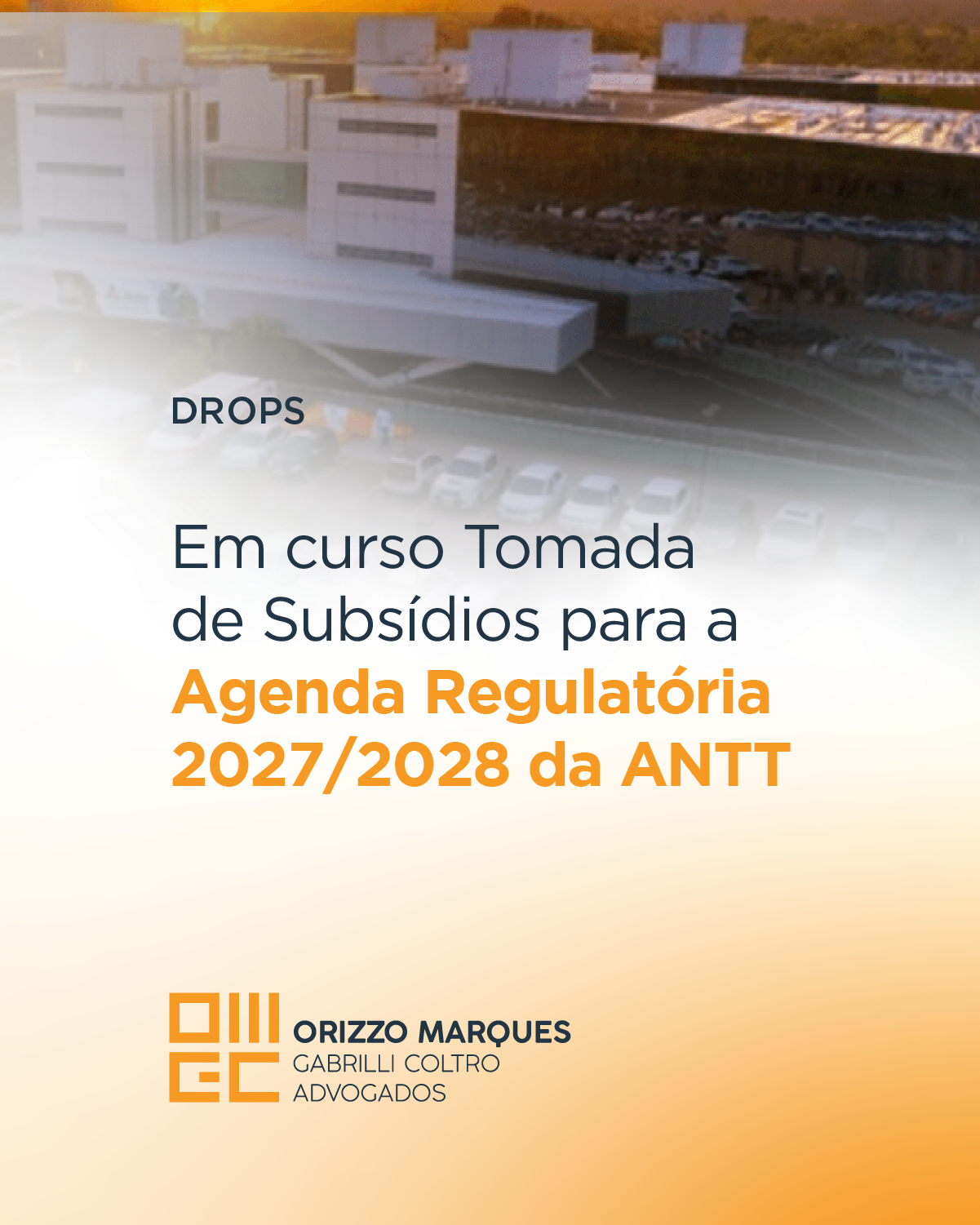 Em curso Tomada de Subsídios para a Agenda Regulatória 2027/2028 da ANTT