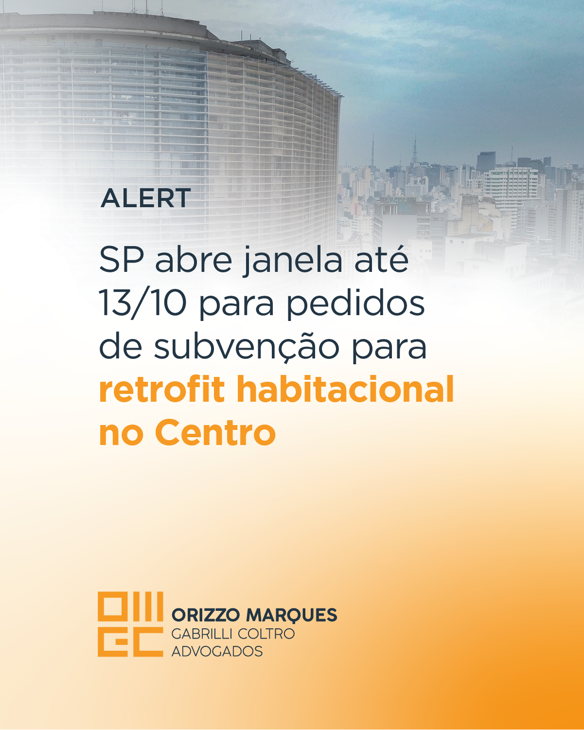 SP abre janela até 13/10 para pedidos de subvenção para retrofit habitacional no Centro