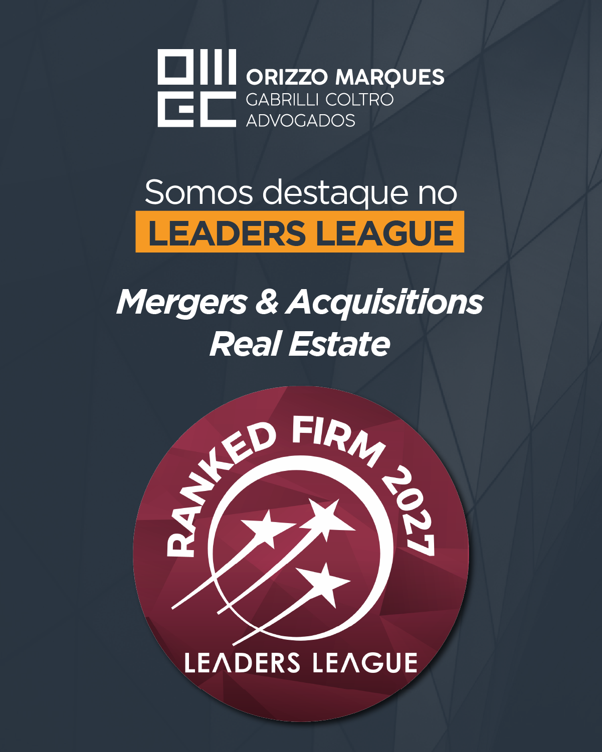 Orizzo Marques Advogados foi reconhecido pelo diretório internacional Leaders League