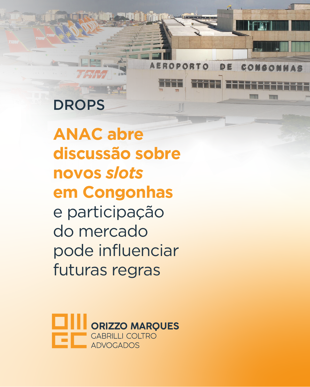 ANAC abre discussão sobre novos slots em Congonhas e participação do mercado pode influenciar futuras regras